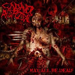 Cadaver Disposal : May All Be Dead
